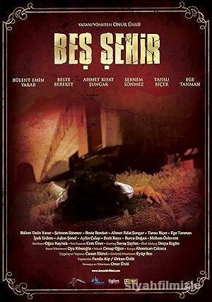 Beş Şehir 2009 izle