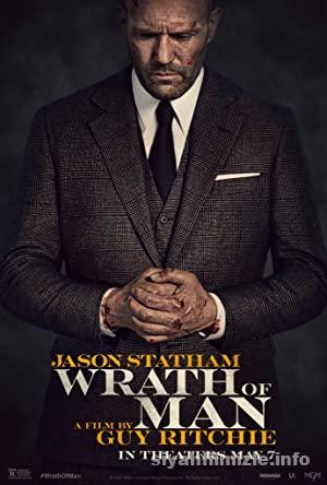 İntikam Vakti (Wrath of Man) 2021 izle